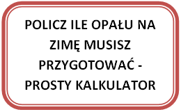 Oblicz, ile paliwa potrzebujesz na zimę