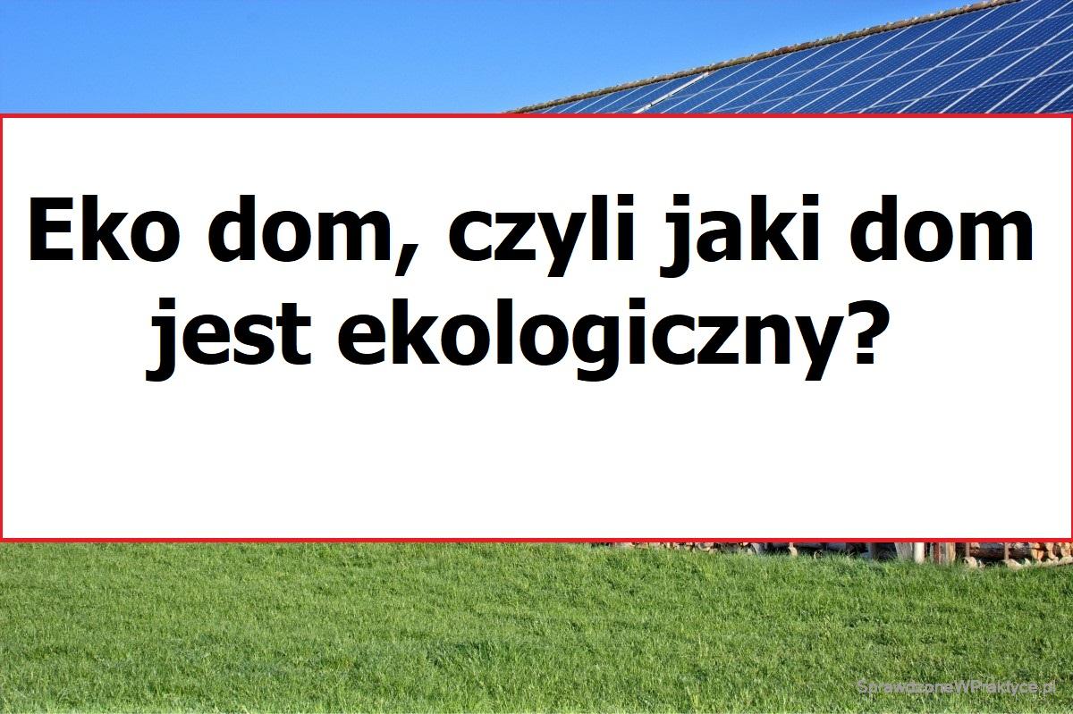 Eko dom, dom ekologiczny
