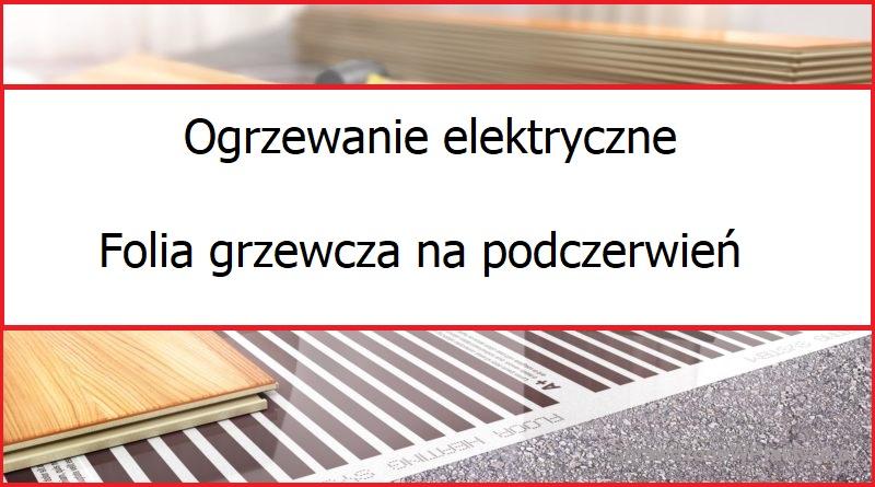Ogrzewanie na podczerwień, folia grzewcza