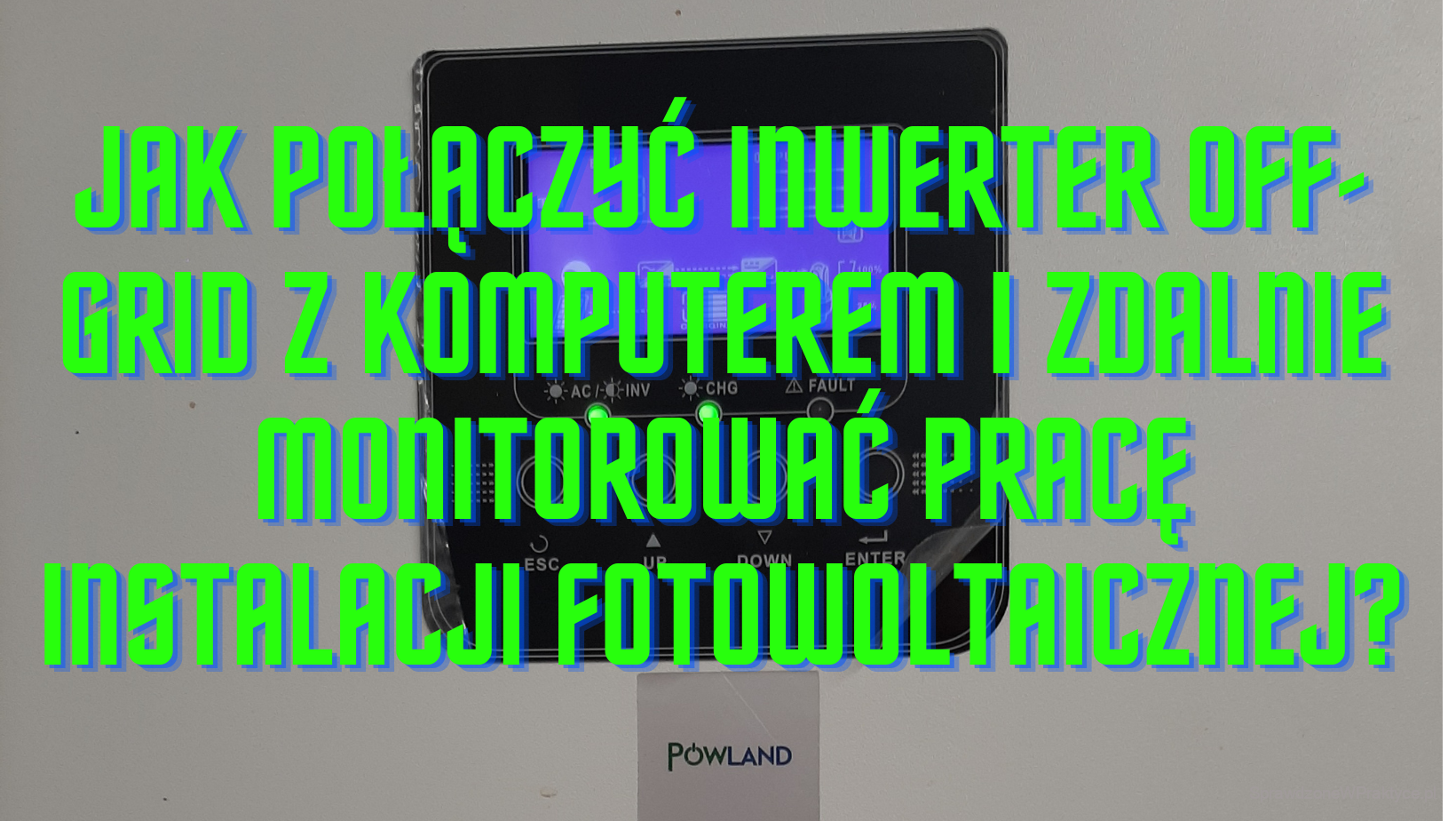 jak połączyć inwerter off-grid z komputerem i zdalnie monitorować pracę instalacji fotowoltaicznej