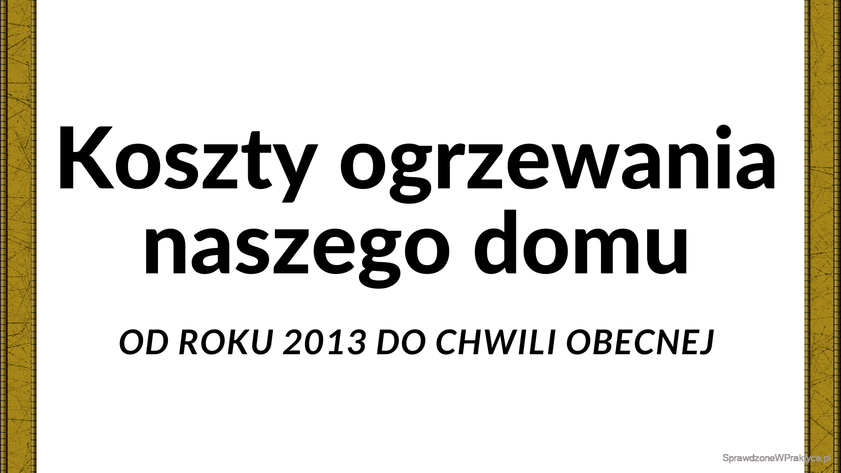 Koszty ogrzewania naszego domu