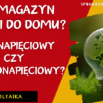 Jaki MAGAZYN ENERGII wybrać, NISKOnapięciowy czy WYSOKOnapięciowy? Wady i zalety obu rozwiązań.